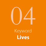 04 Keyword Lives