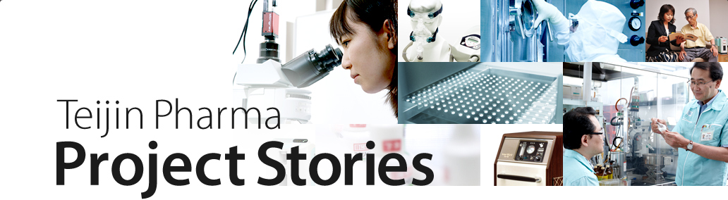 Teijin Pharma Project Stories