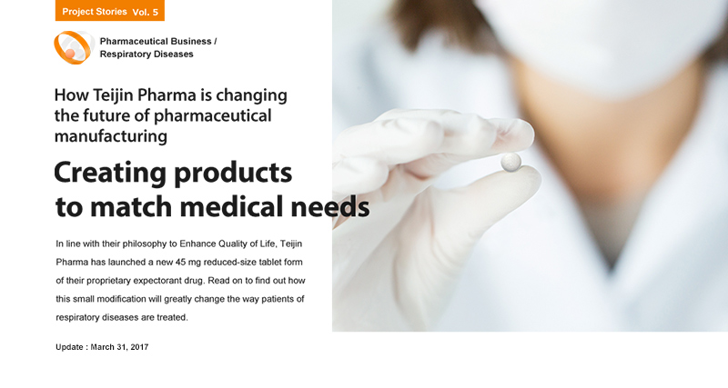 How Teijin Pharma is changing the future of pharmaceutical manufacturing Creating products to match medical needs