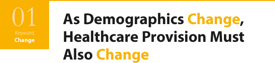 As Demographics Change, Healthcare Provision Must Also Change