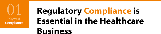 Regulatory Compliance is Essential in the Healthcare Business